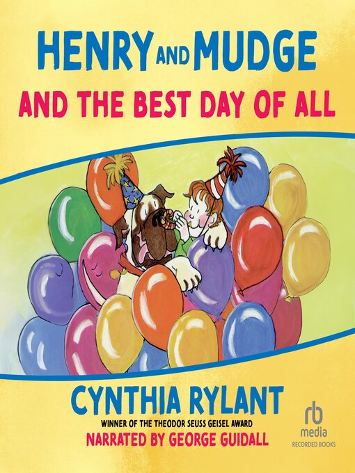 Title details for Henry and Mudge and the Best Day of All by Cynthia Rylant - Available